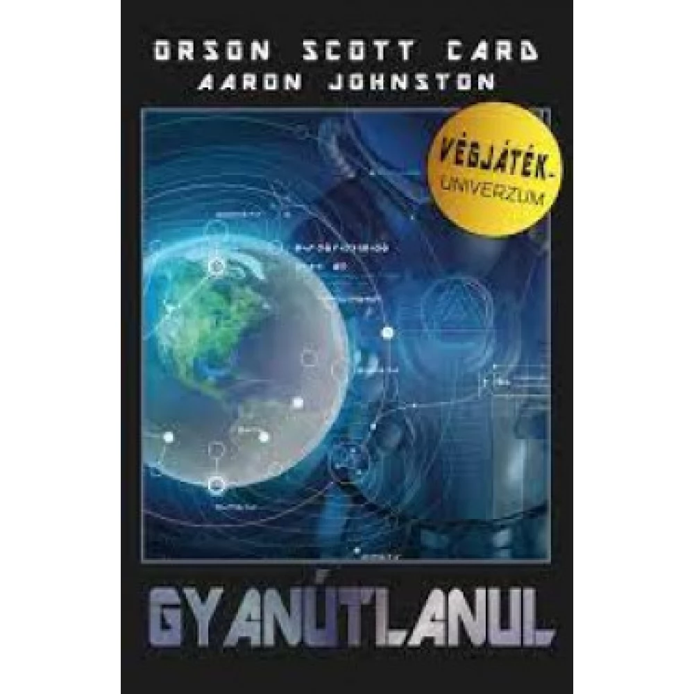 Orson Scott Card - Aaron Johnston - Gyanútlanul