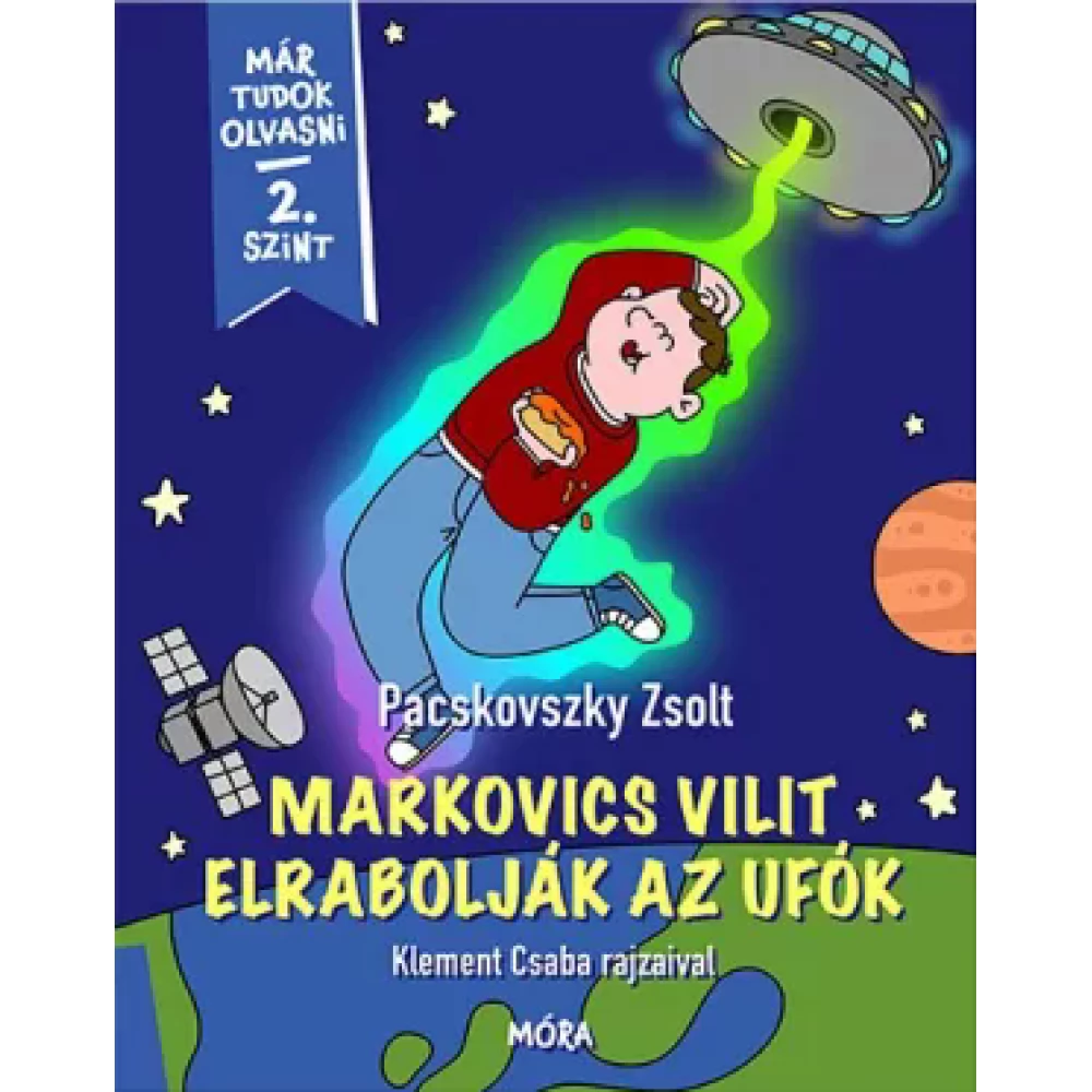 Pacskovszky Zsolt - Markovics Vilit elrabolják az ufók