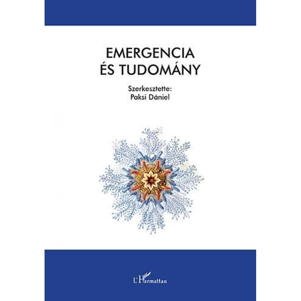 Paksi Dániel - Emergencia és Tudomány