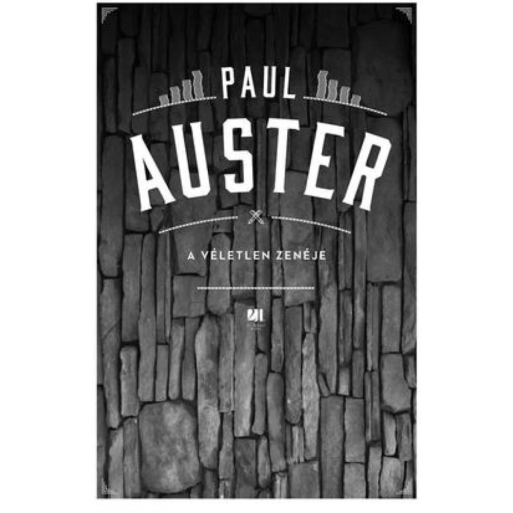 Paul Auster - A véletlen zenéje