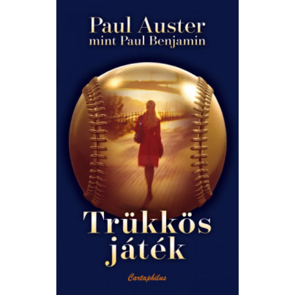 Paul Auster - Trükkös játék