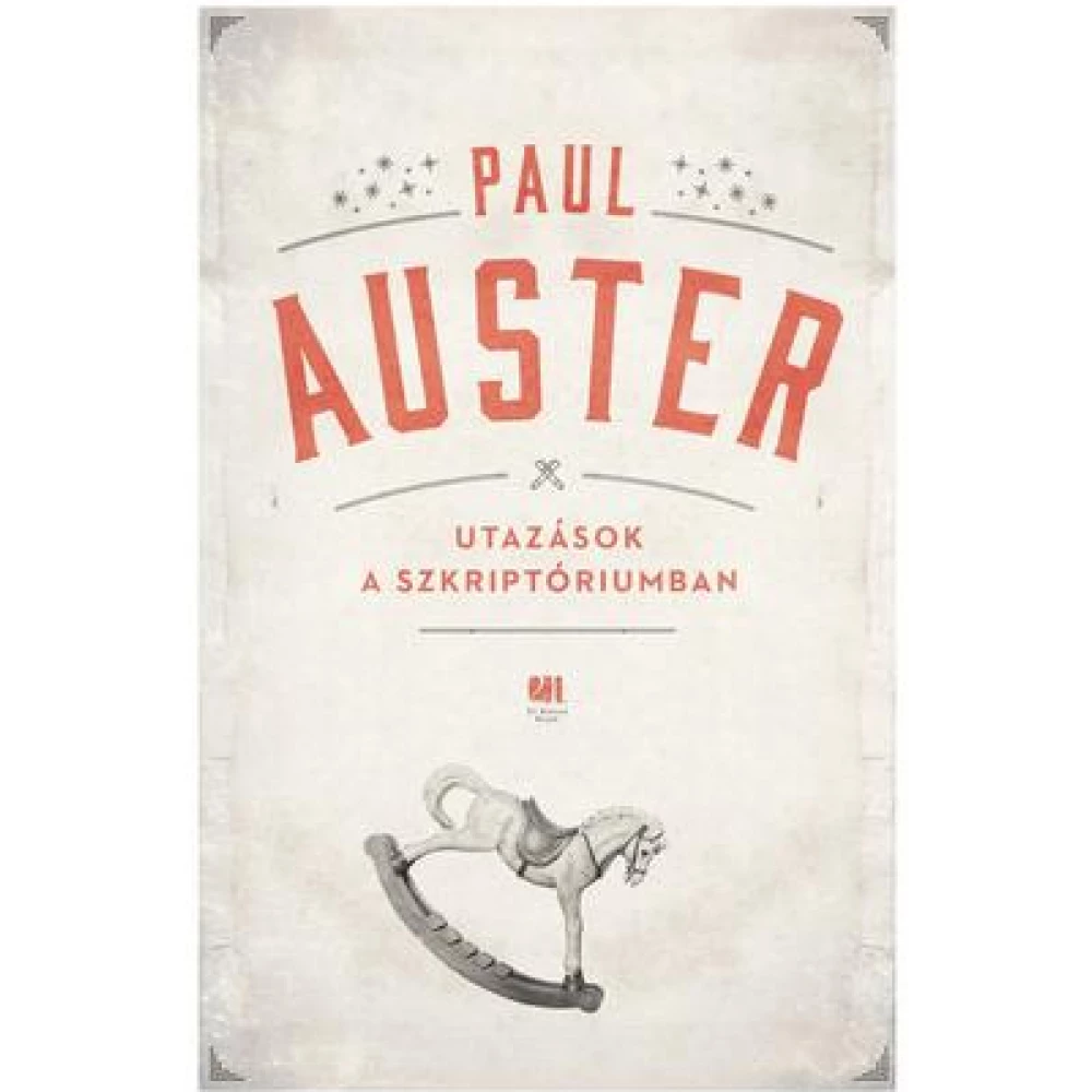 Paul Auster - Utazások a szkriptóriumban