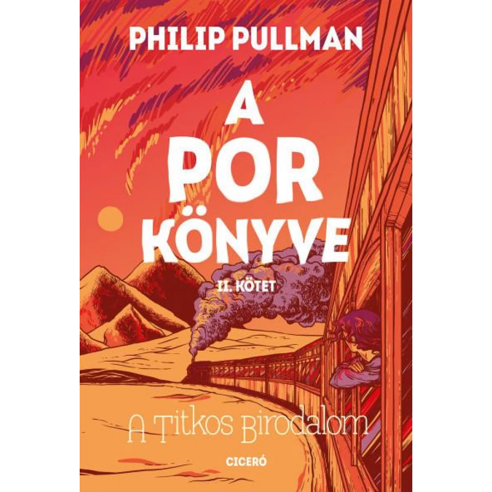 Philip Pullman - A titkos birodalom - A Por könyve II.