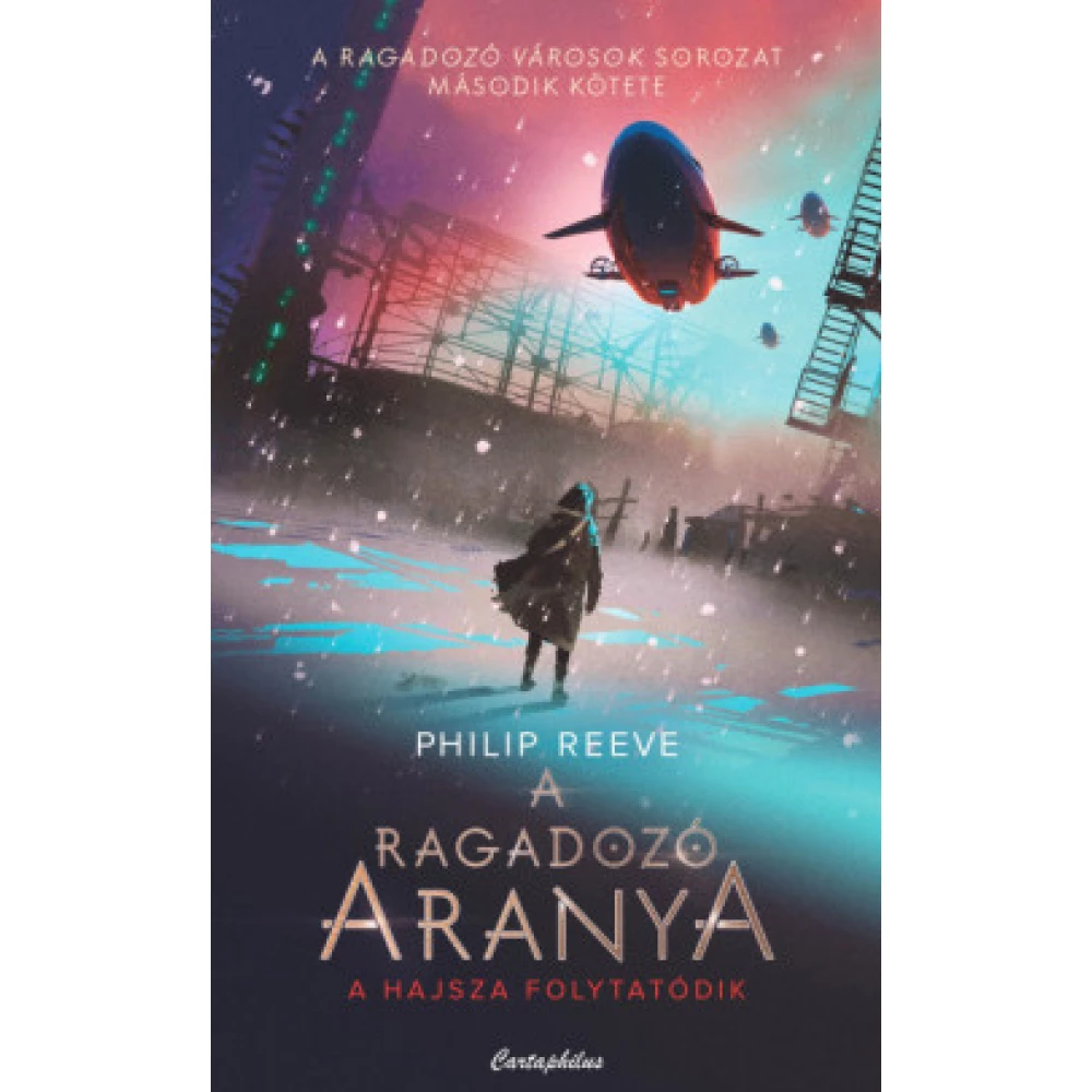 Philip Reeve - A ragadozó aranya