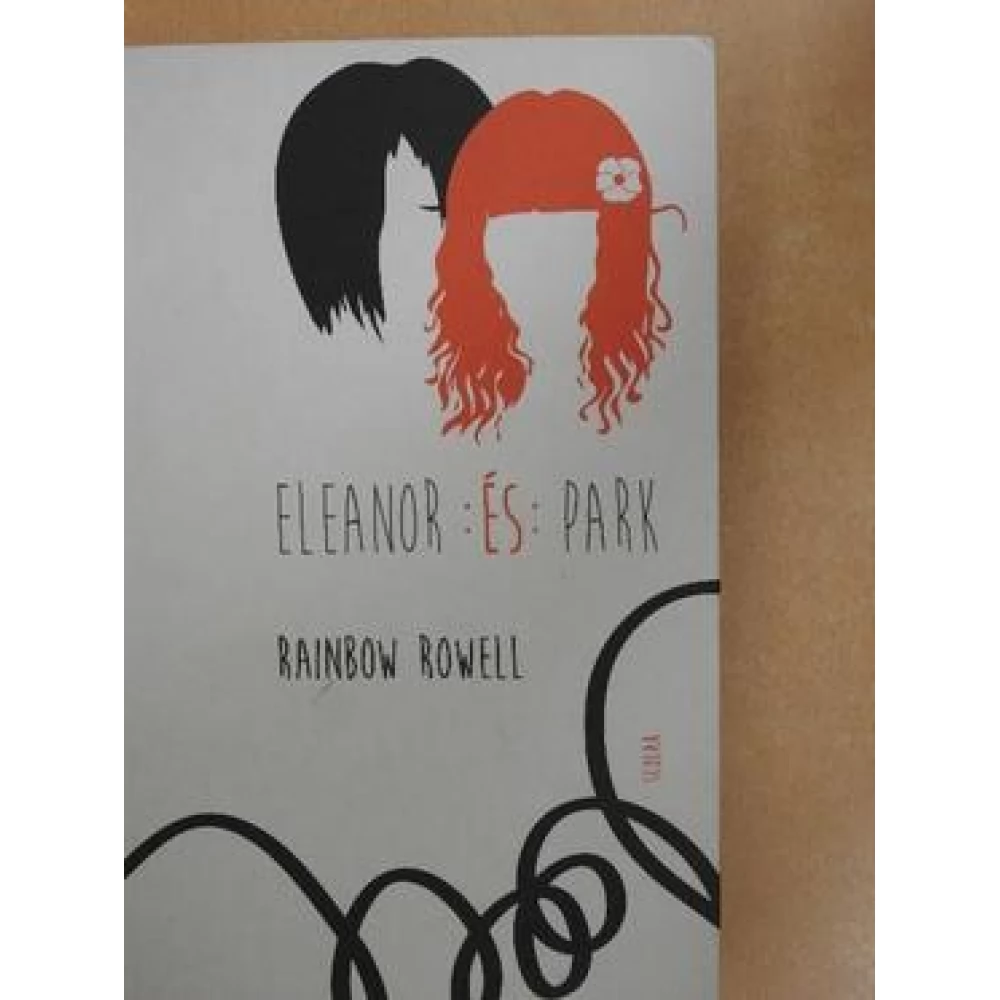 Rainbow Rowell - Eleanor és Park (2014)
