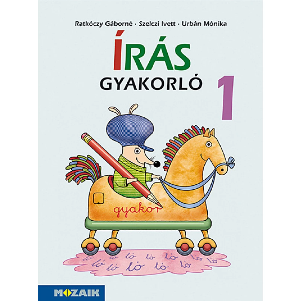 Ratkóczy Gáborné - Írás gyakorló 1.osztály (MS-1661V)