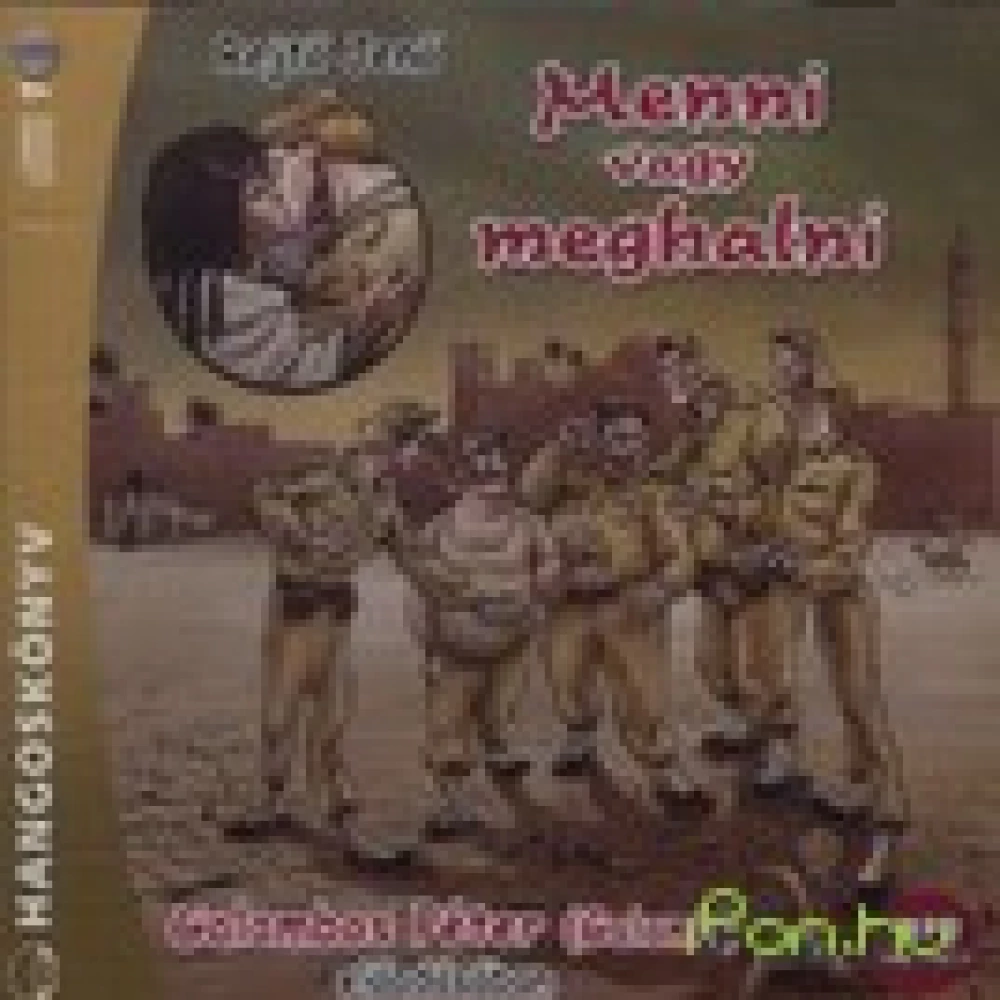 Rejtő Jenő - Menni vagy meghalni (hangoskönyv)