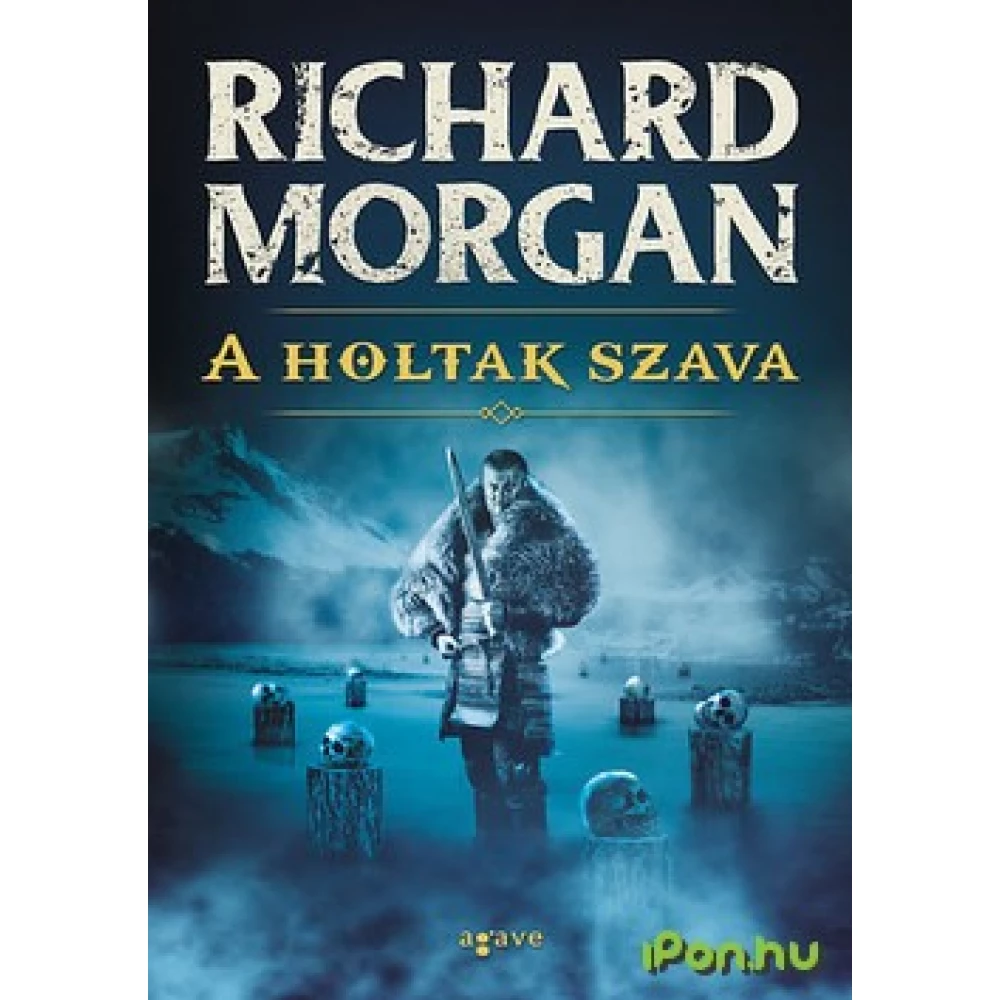 Richard Morgan - A holtak szava