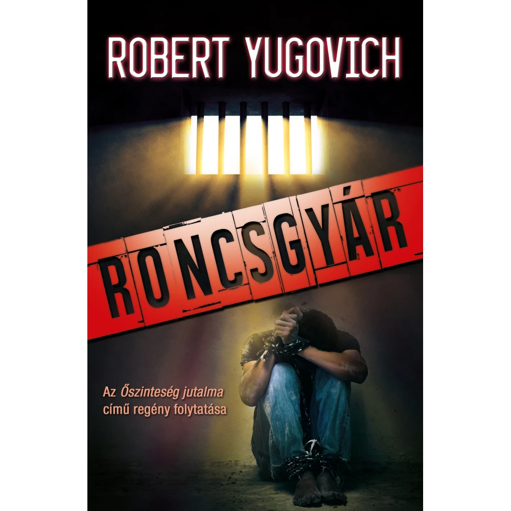 Robert Yugovich - Roncsgyár