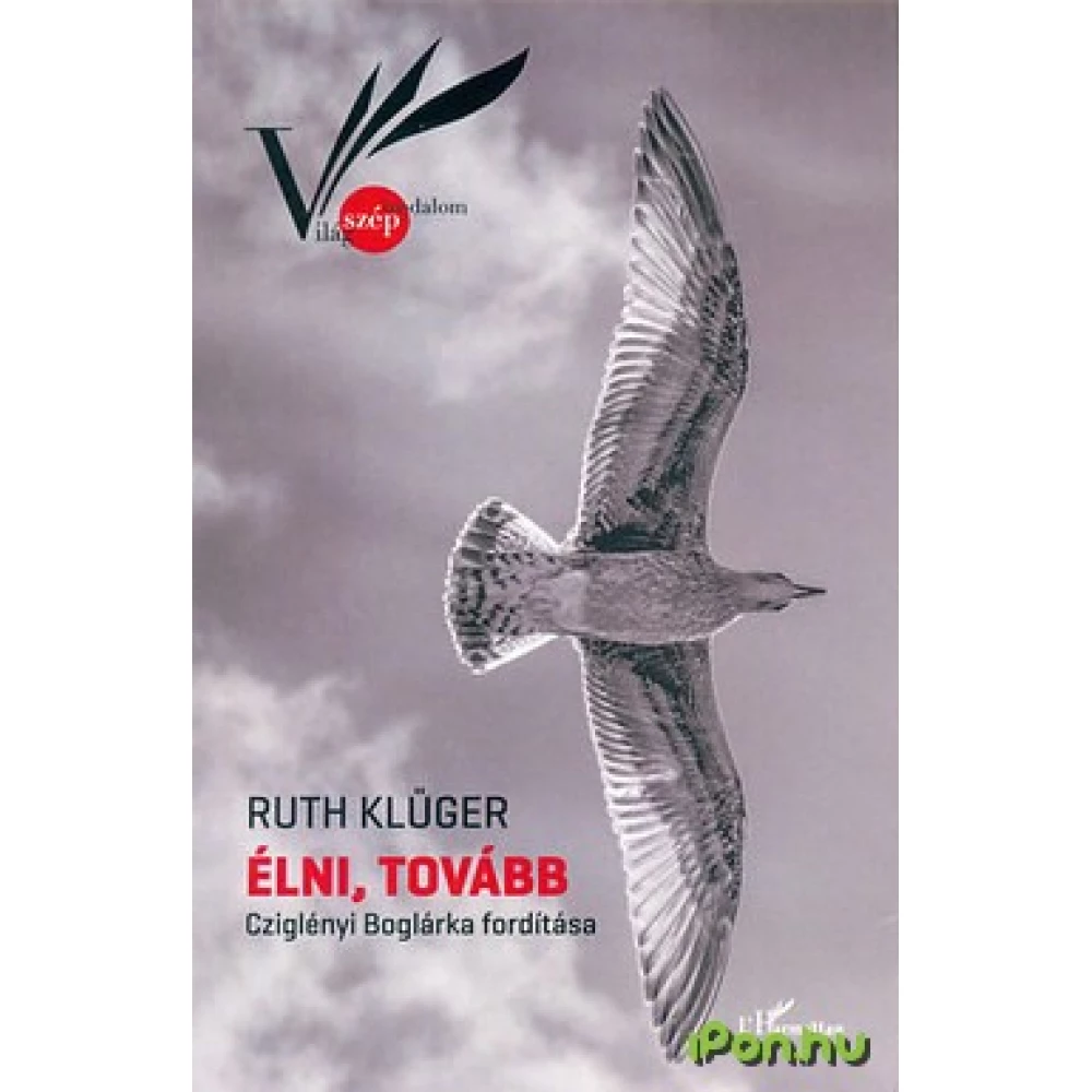 Ruth Klüger - Élni tovább