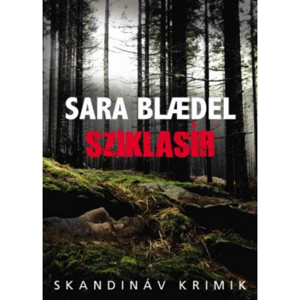 Sara Blaedel - Sziklasír