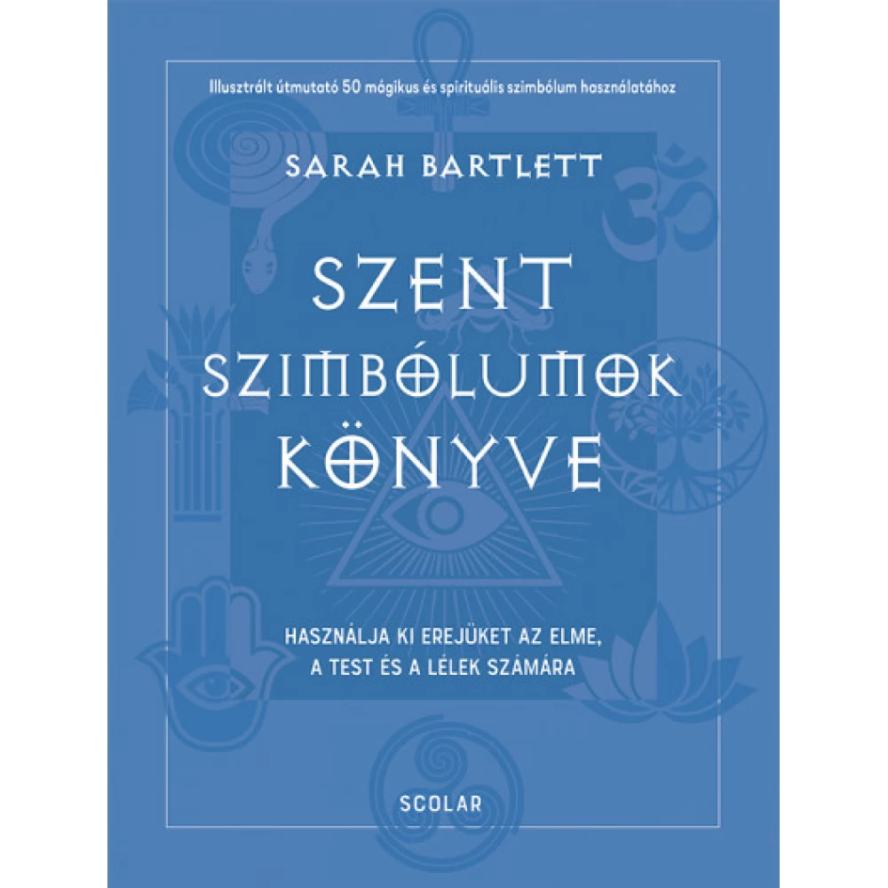 Sarah Bartlett - Szent szimbólumok könyve