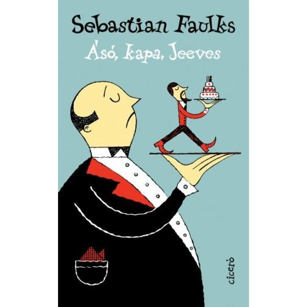 Sebastian Faulks - Ásó kapa Jeeves