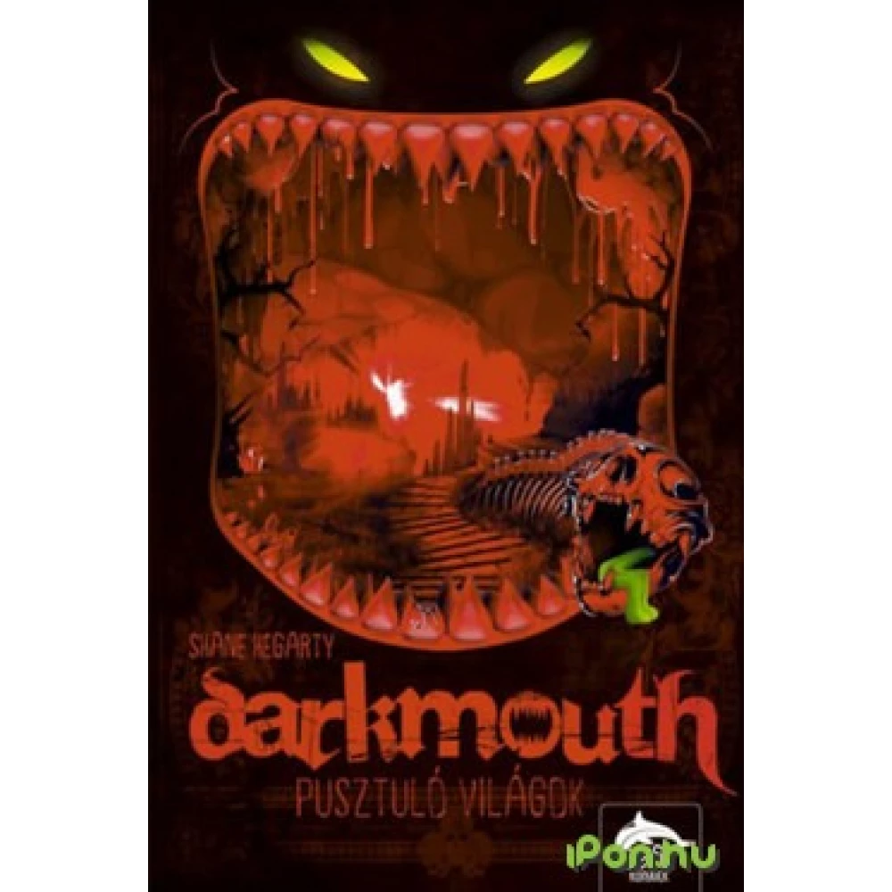 Shane Hegarty - Darkmouth 2. - Pusztuló világok
