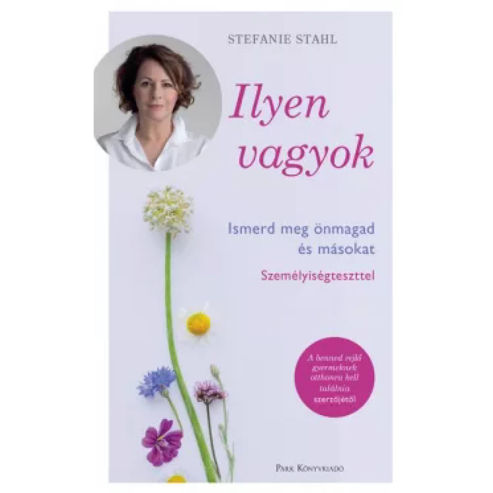 Stefanie Stahl - Ilyen vagyok