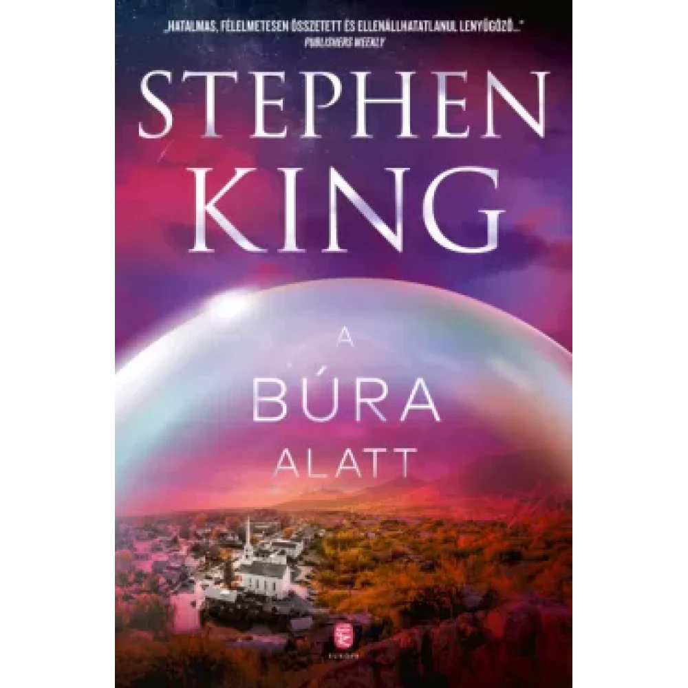 Stephen King - A búra alatt