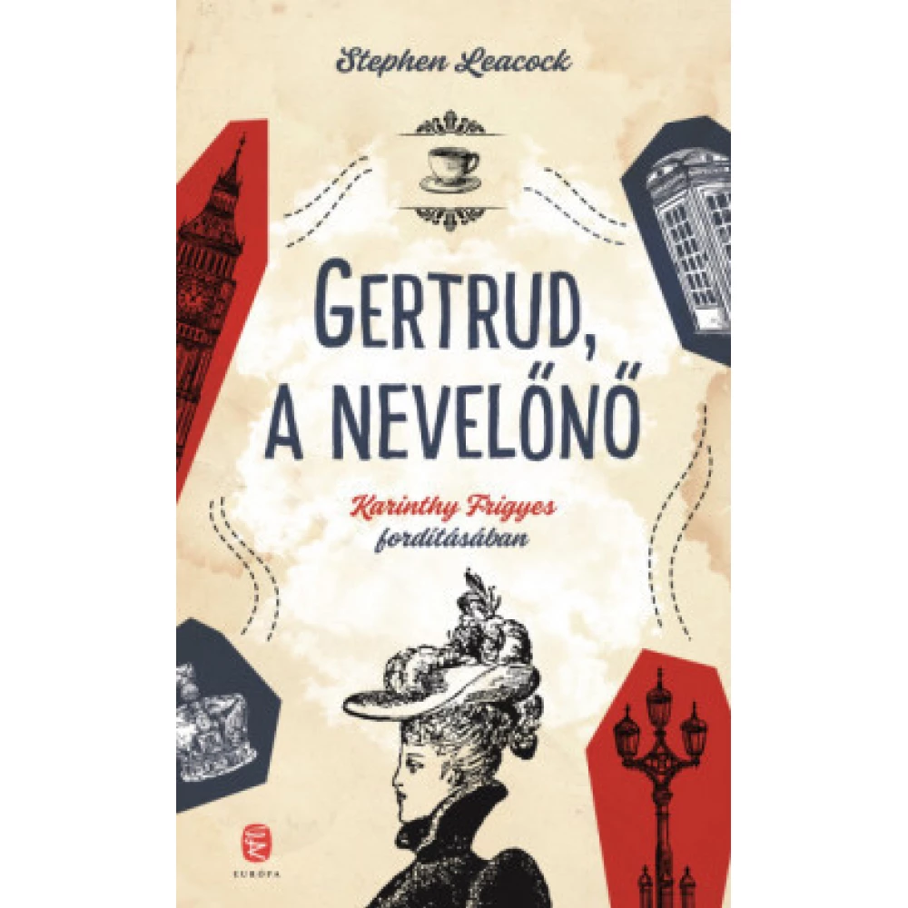 Stephen Leacock - Gertrud a nevelőnő