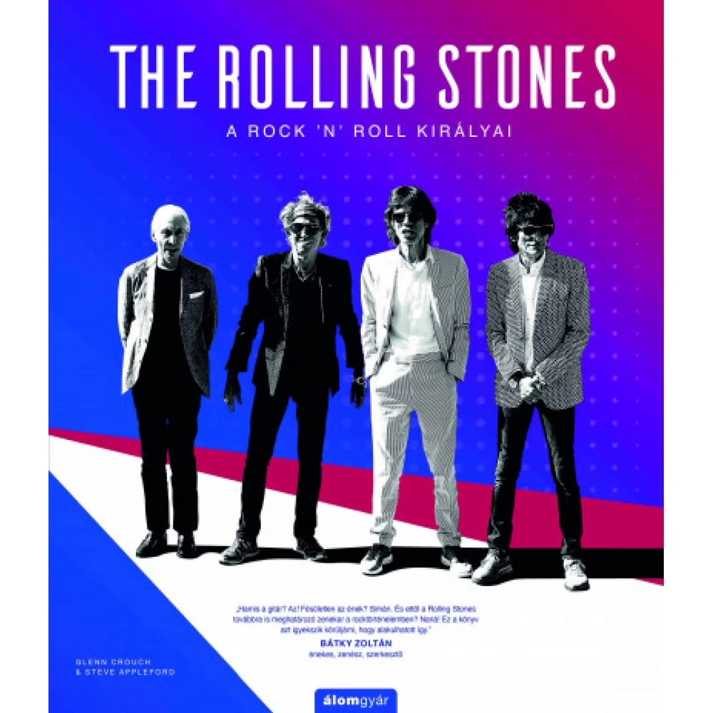 Steve Appleford - Glenn Crouch - The Rolling Stones - A rock n roll királyai
