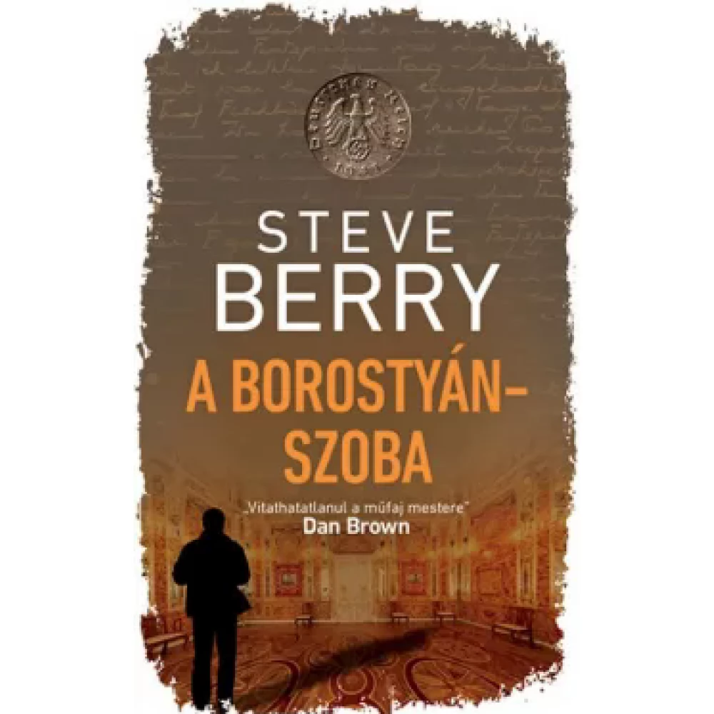 Steve Berry - A borostyánszoba