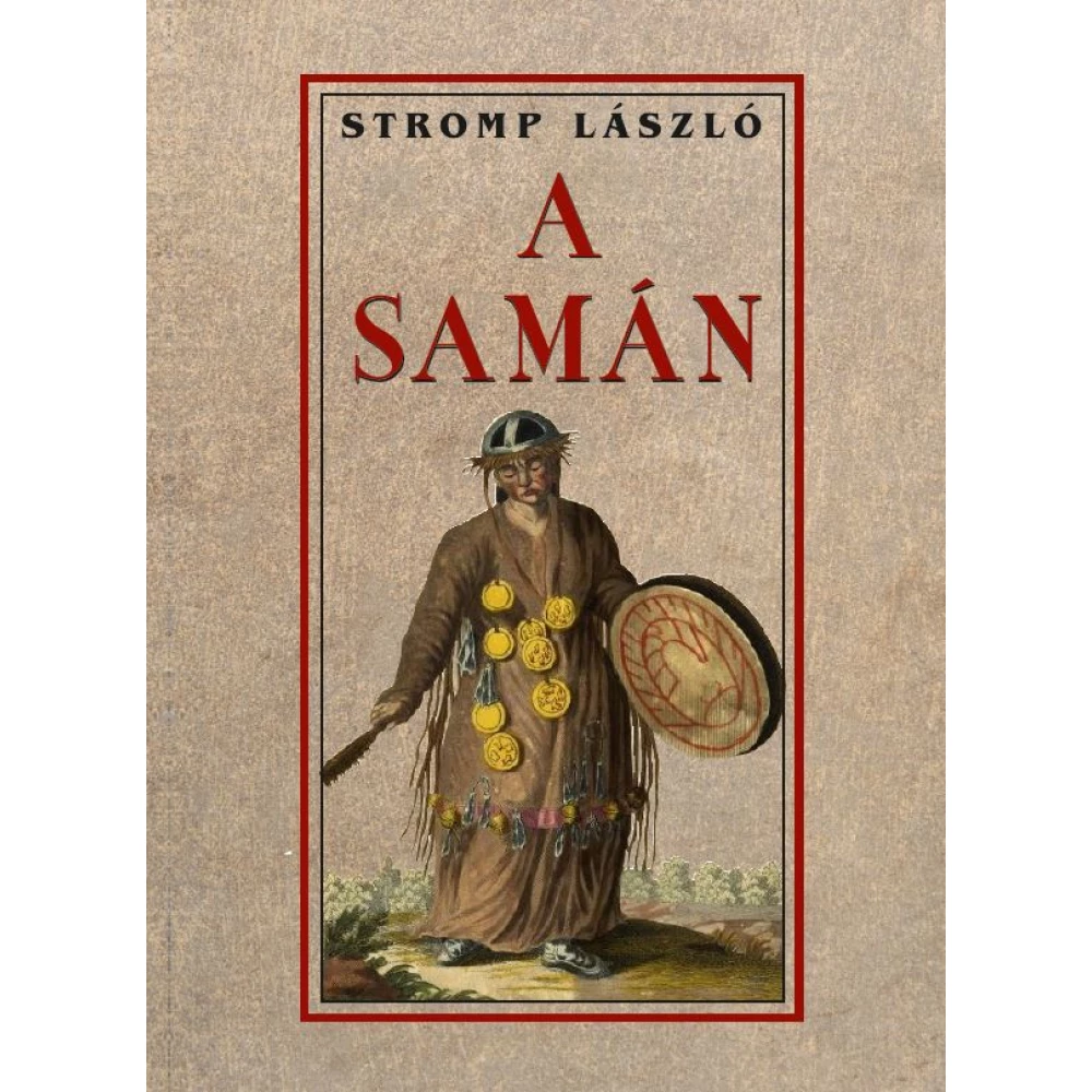 Stromp László - A samán