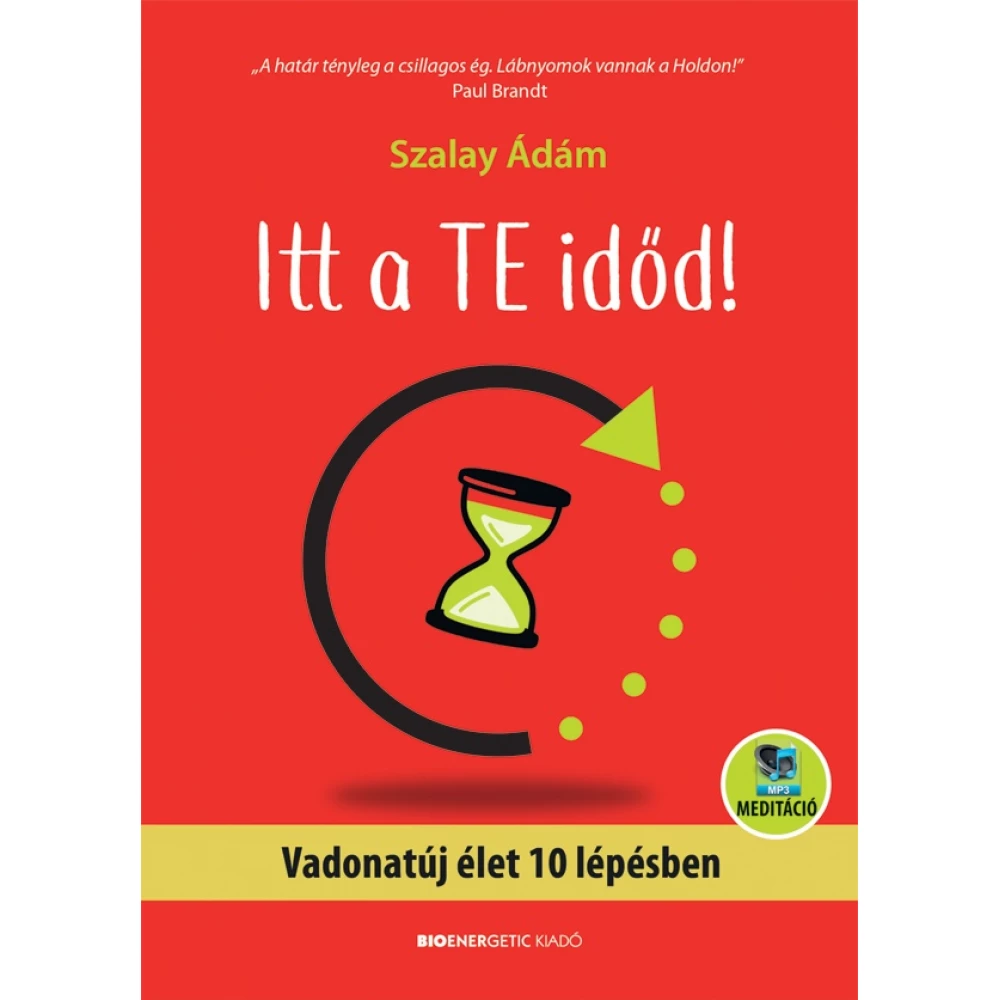 Szalay Ádám - Itt a te időd!