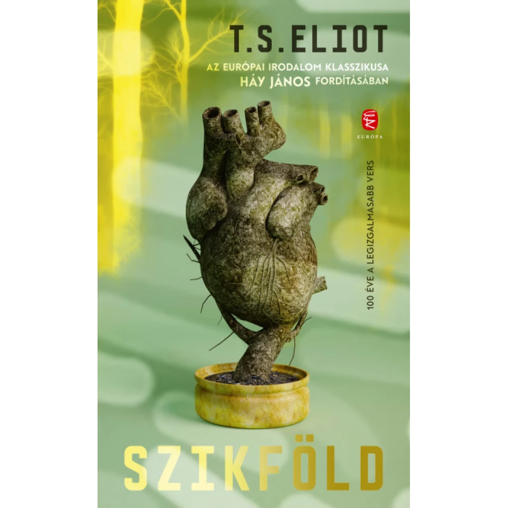 T. S. Eliot - Szikföld