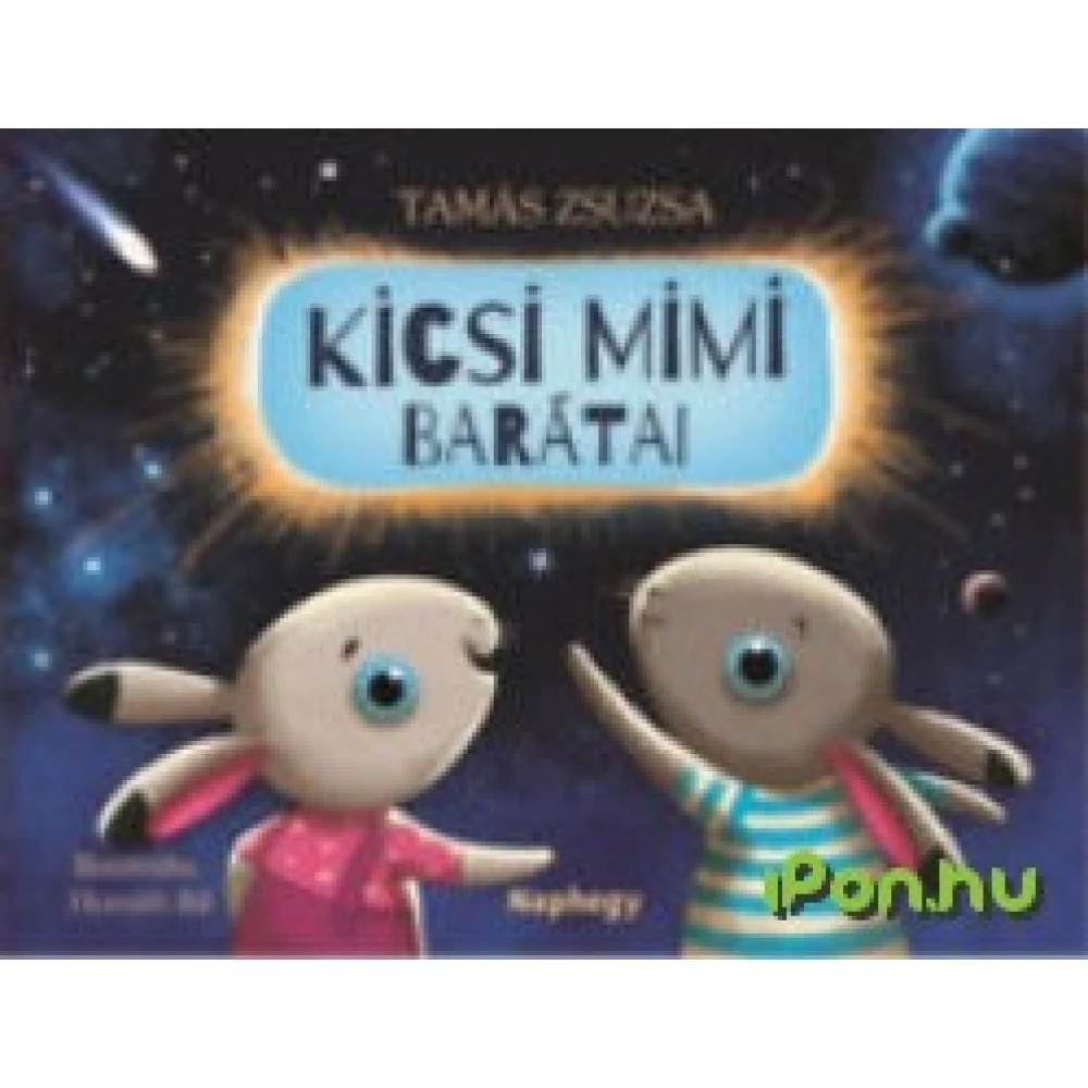 Tamás Zsuzsa - Kicsi Mimi barátai