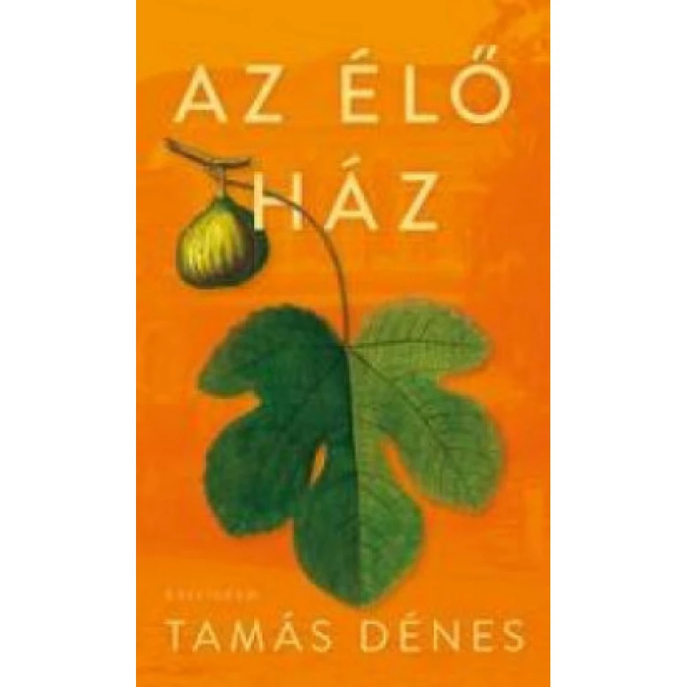 Tamási Dénes - Az élő ház