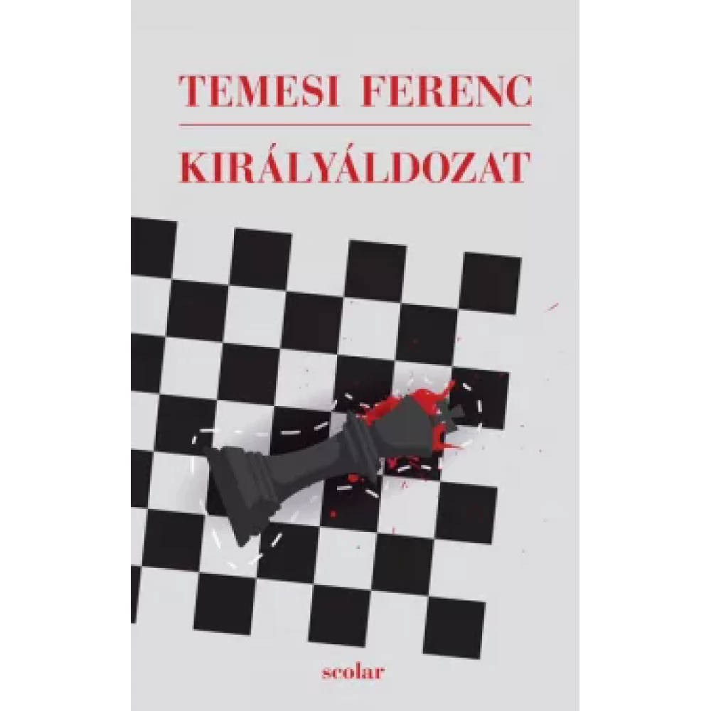Temesi Ferenc - Királyáldozat