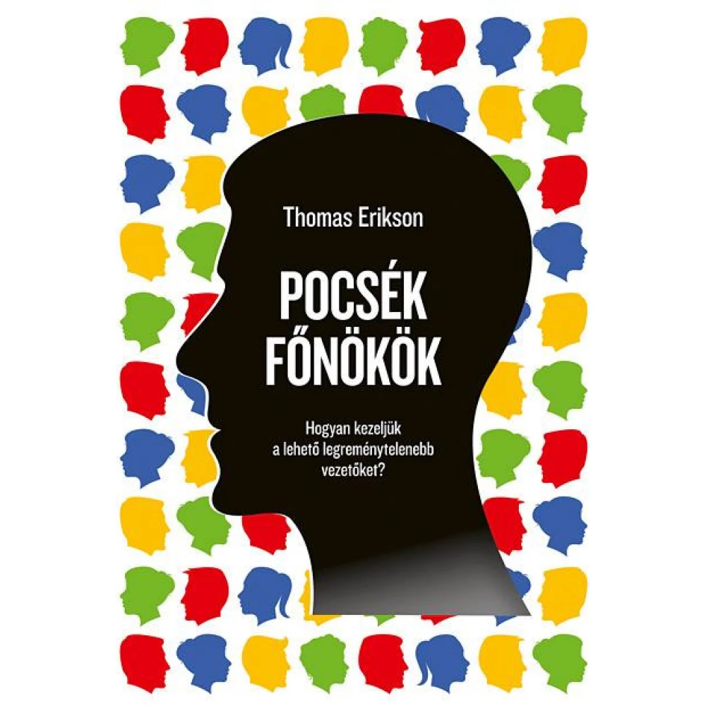 Thomas Erikson - Pocsék főnökök