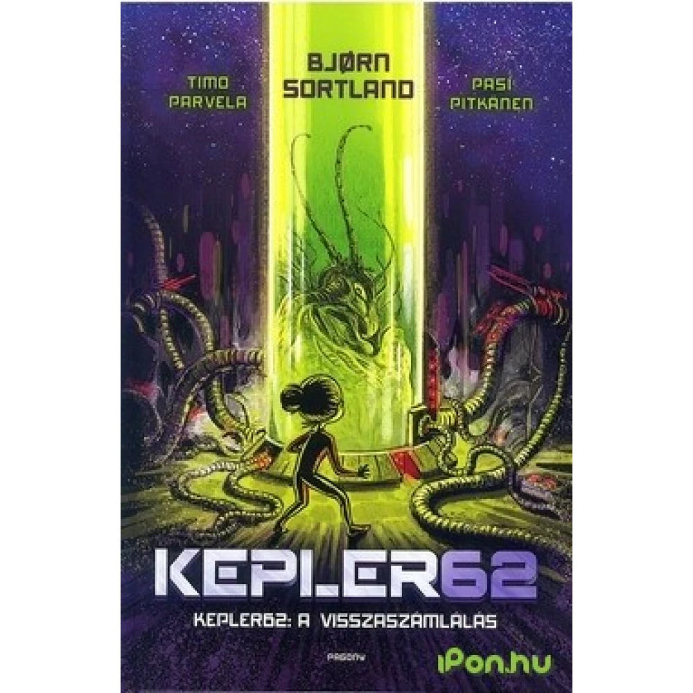 Timo Parvela, Bjorn Sortland - Kepler 62 - A visszaszámlálás