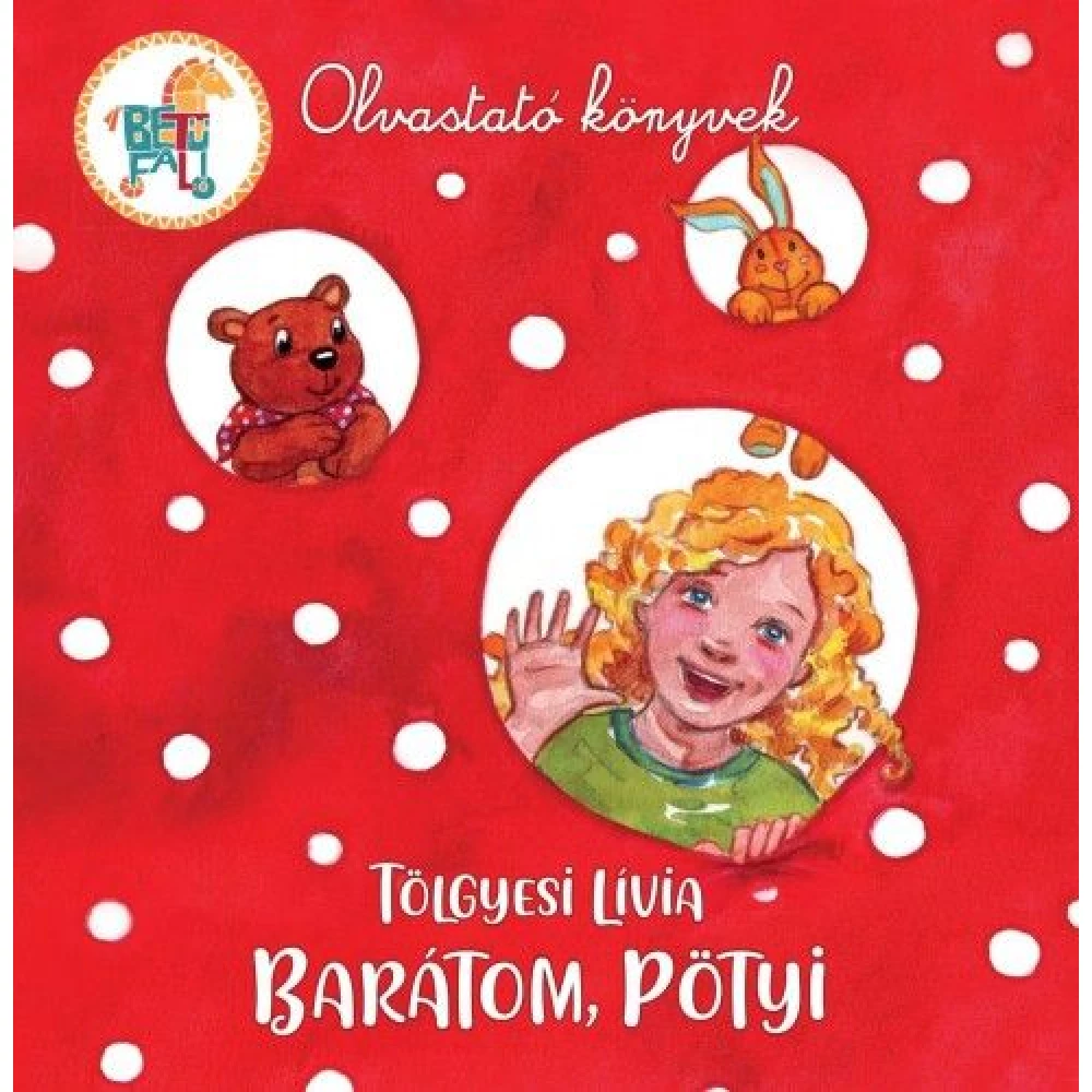 Tölgyesi Lívia - Barátom Pötyi