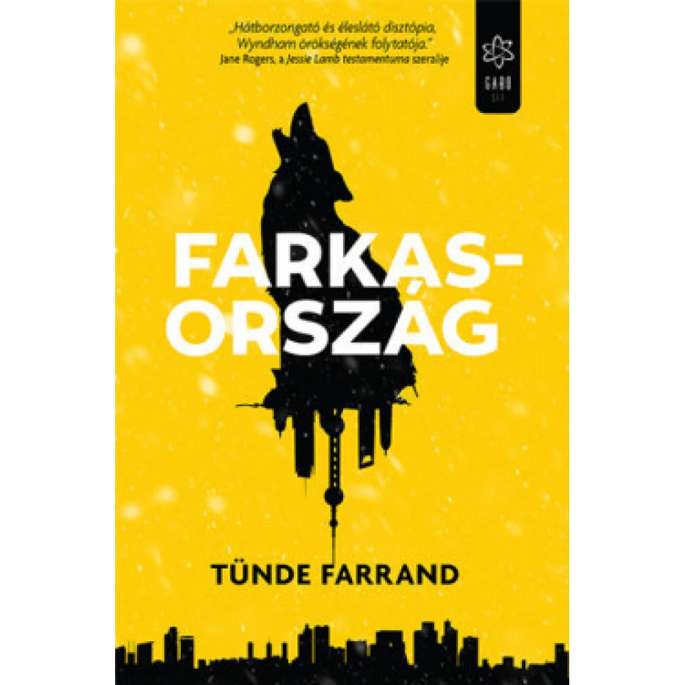 Tünde Farrand - Farkasország
