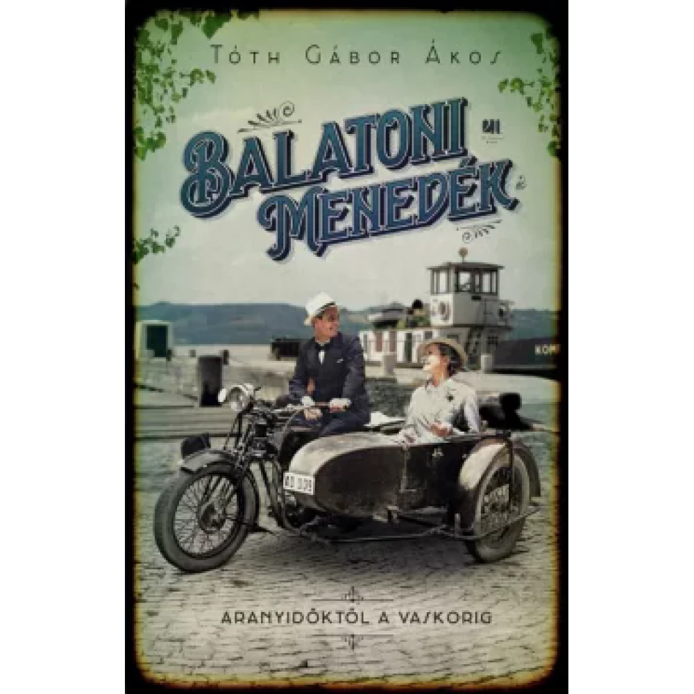 Tóth Gábor Ákos - Balatoni Menedék