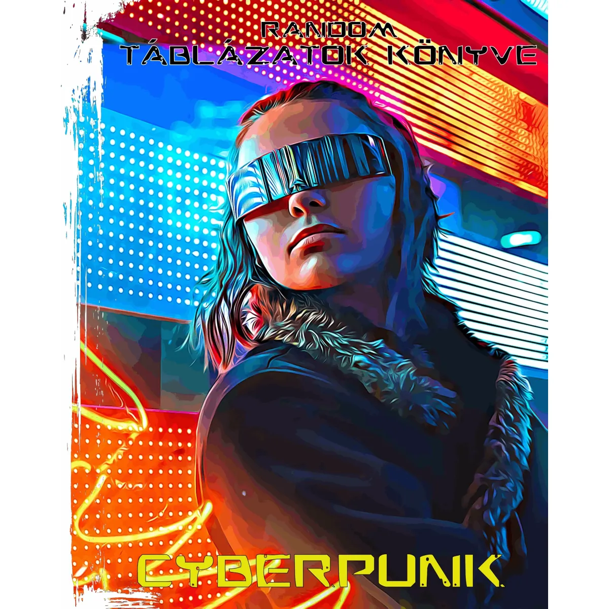 TUAN Cyberpunk - Random táblázatok könyve 3. kiadás kalandjáték szabálykönyv