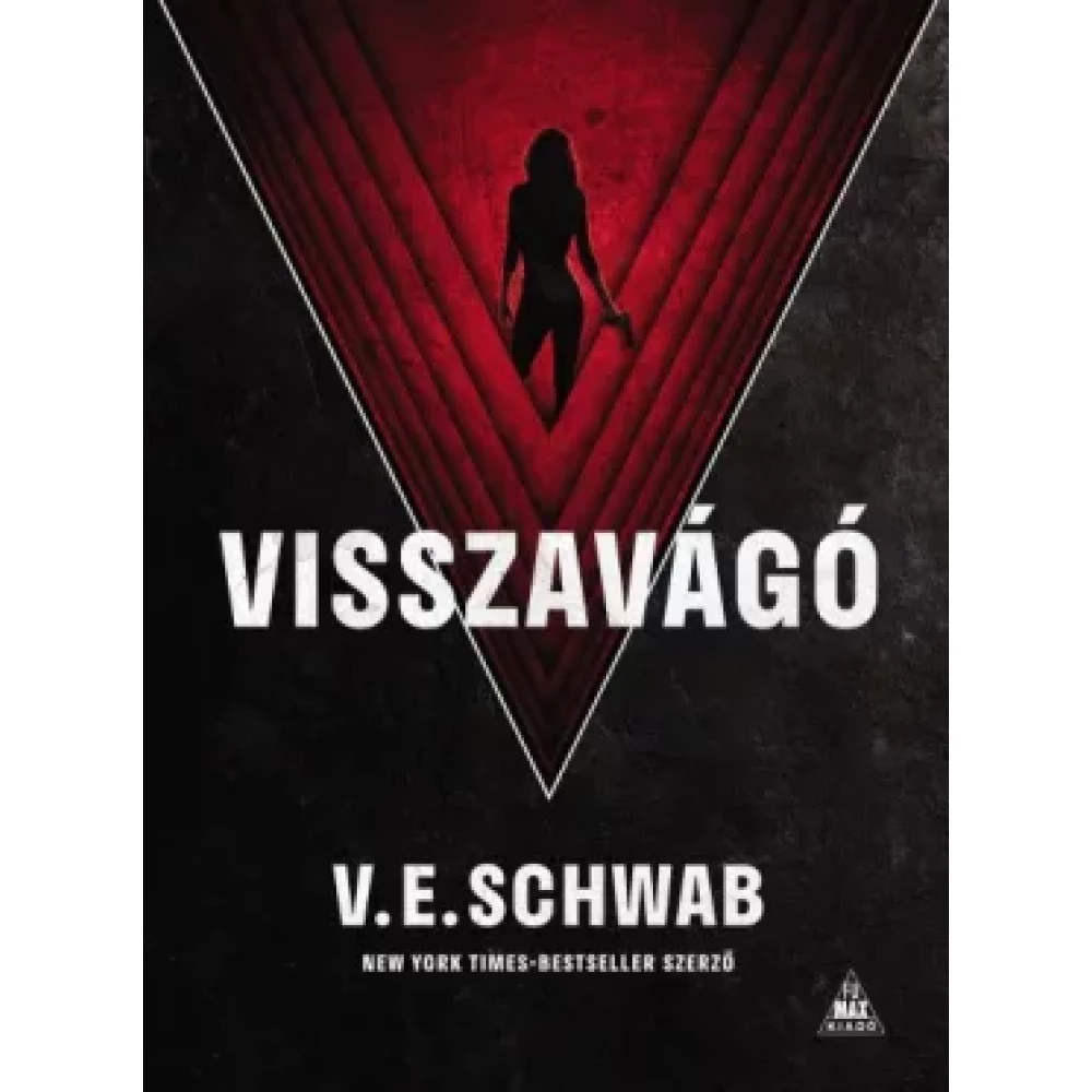 V. E. Schwab - Visszavágó