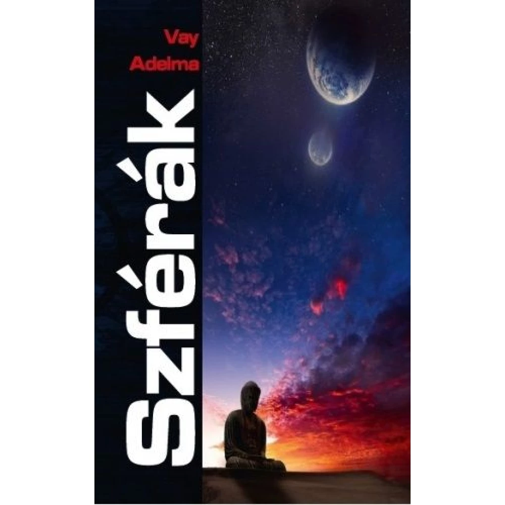 Vay Adelma - Szférák