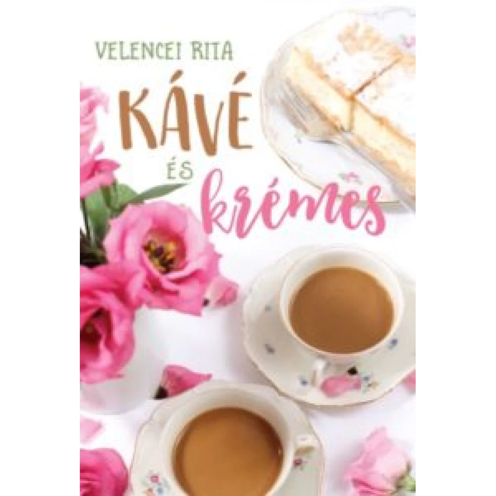 Velencei Rita - Kávé és krémes