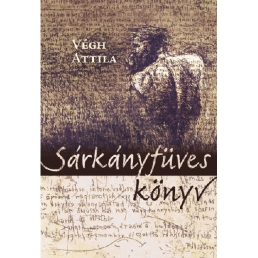 Végh Attila - Sárkányfüves könyv