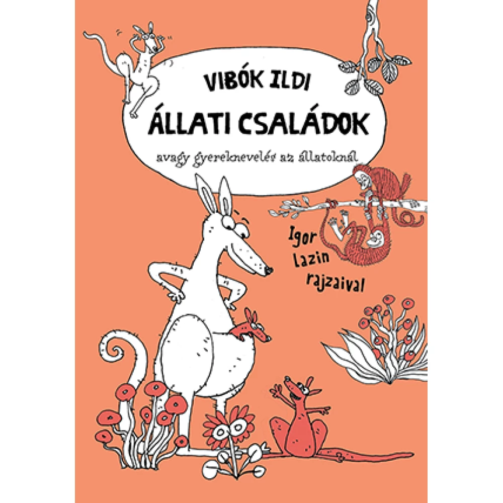 Vibók Ildi - Állati családok