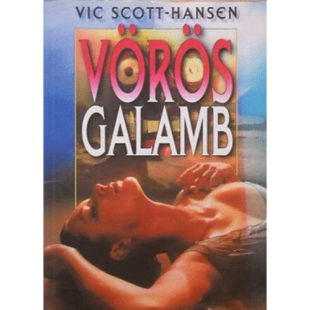 Vic Scott-Hansen - Vörös galamb