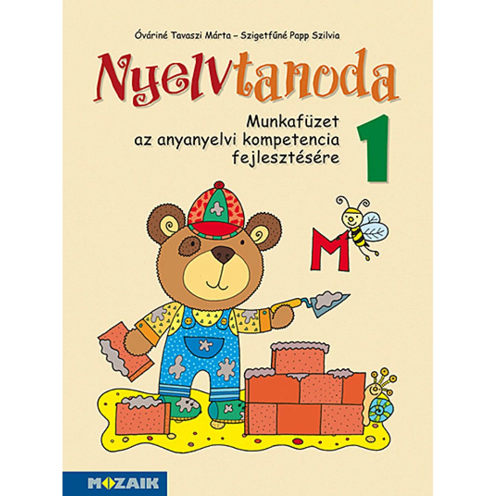 Óváriné Tavaszi Márta - Nyelvtanoda 1. (MS-1535U)