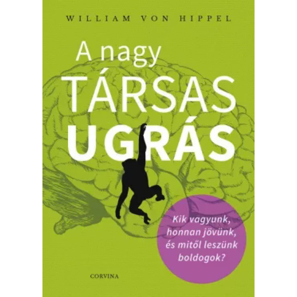 William Von Hippel - A nagy társas ugrás