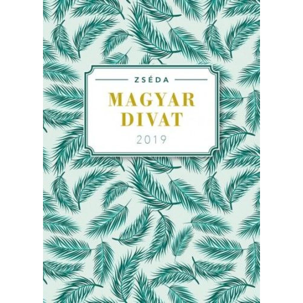 Zsédenyi Adrienn - Zséda 2019 - Magyar divat